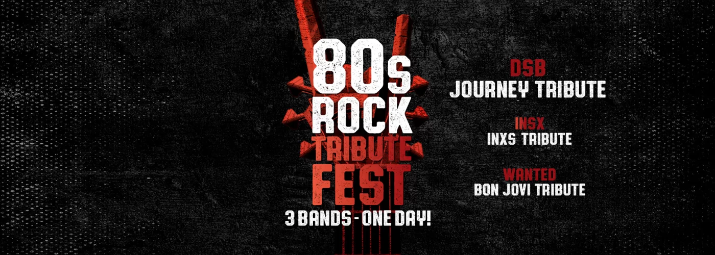 80's Rock Tribute Fest (Journey Tribute, INXS Tribute, Bon Jovi Tribute) - Agua Caliente Casino Rancho Mirage - 8/9/25