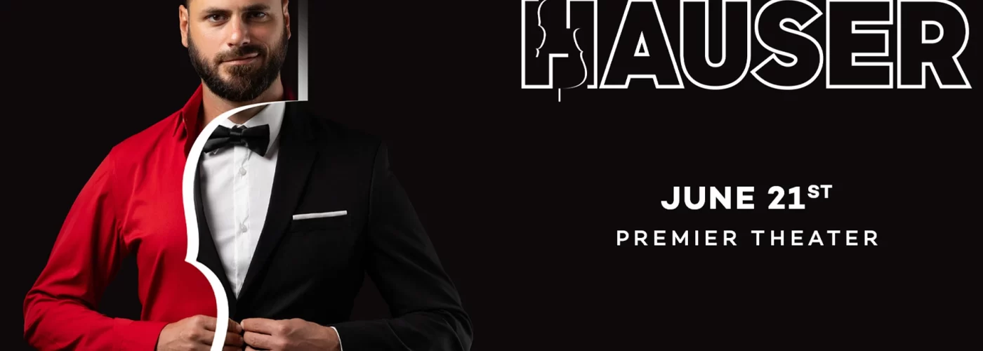 Hauser - Foxwoods Resort Casino - 6/21/25