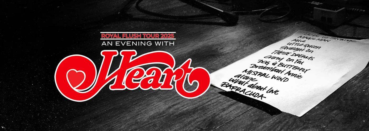 Heart - Agua Caliente Casino Rancho Mirage - 8/15/25