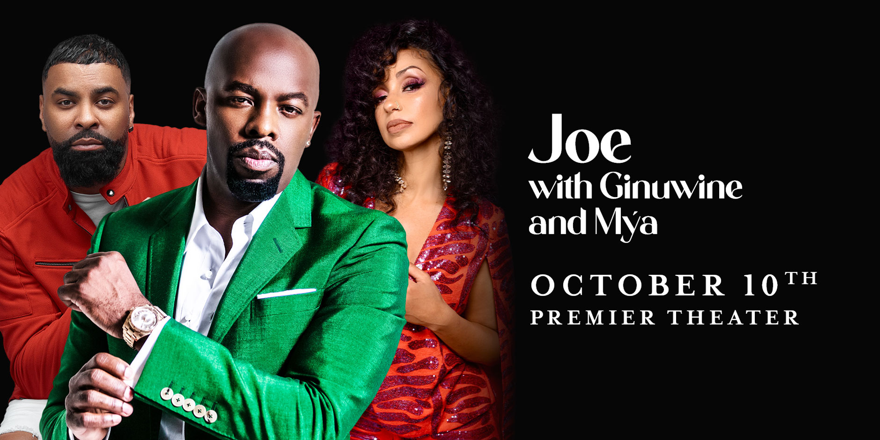 Joe with Ginuwine and Mýa - Premier Theater at Foxwoods Resort Casino - 10/10/25