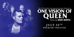 One Vision of Queen - Foxwoods Resort Casino - 7/25/25