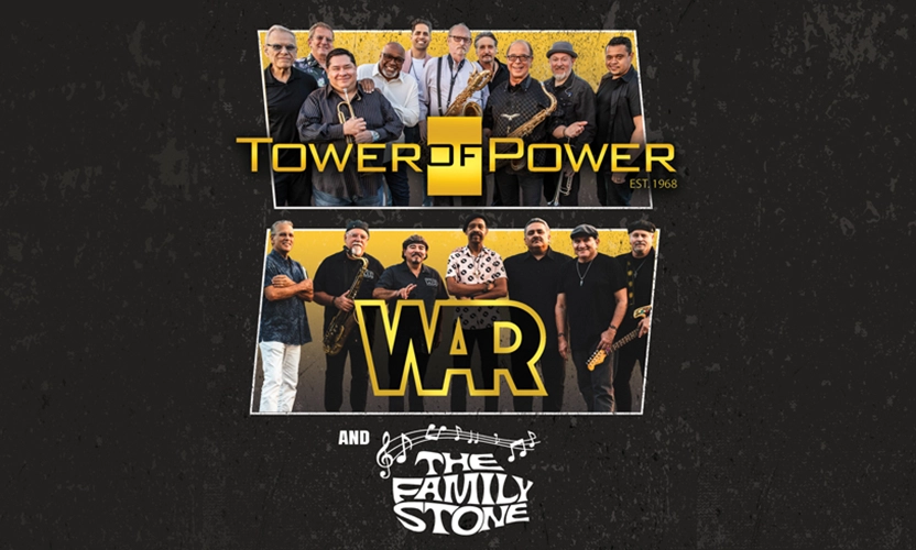 Tower of Power & WAR with The Family Stone | The Venue at Thunder Valley Casino Resort | 2/1/25
